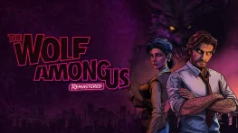 The Wolf Among Us Remastered artwork featuring Bigby Wolf, Snow White, and a shadowy wolf